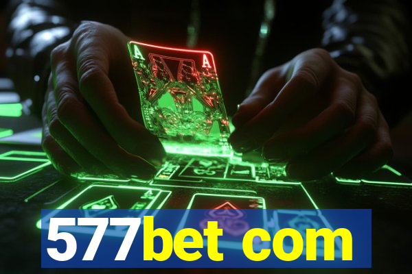 577bet com